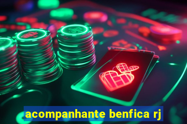 acompanhante benfica rj